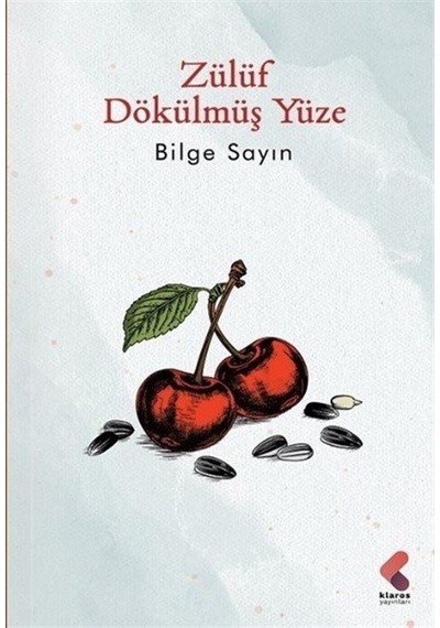 Zülüf Dökülmüş Yüze / Bilge Sayın