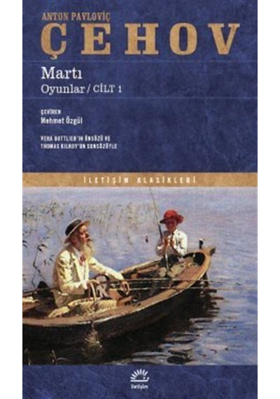Martı - Oyunlar- C ilt 1 - Anton Pavloviç Çehov - Casio