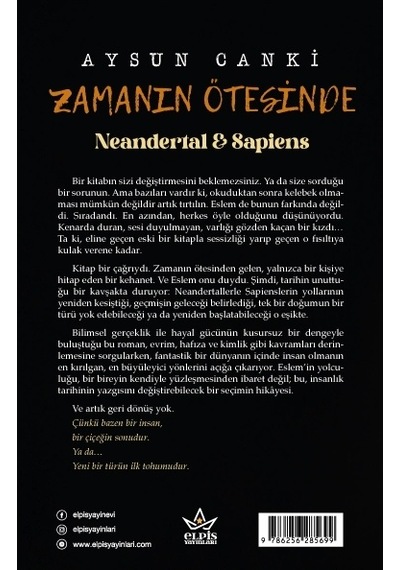 Zamanın Ötesinde Neandertal & Sapiens- Aysun Canki- Elpis Yayınları