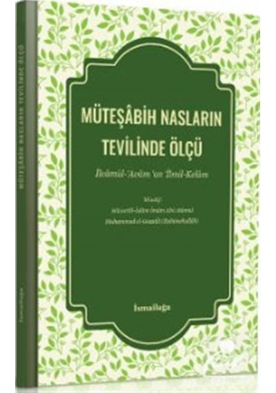 Müteşabih Nasların Tevilinde Ölçü / Heyet 9786052370179
