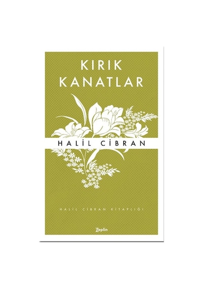 Kırık Kanatlar - Halil Cibran - Zeplin Kitap