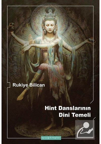 Hint Danslarının Dini Temeli / Rukiye Bilican