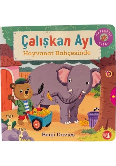 Çalışkan Ayı - Hayvanat Bahçesinde Ciltli - Hareketli Kitap