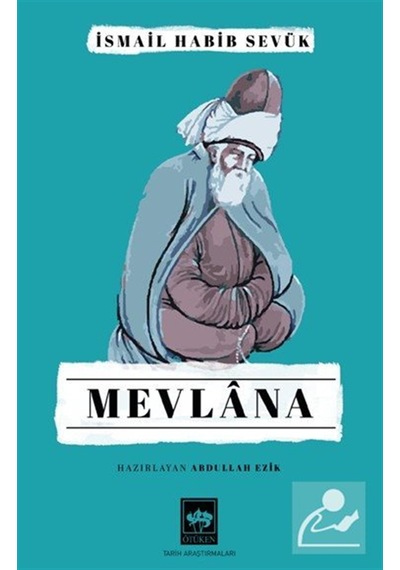 Mevlana / İsmail Habib Sevük