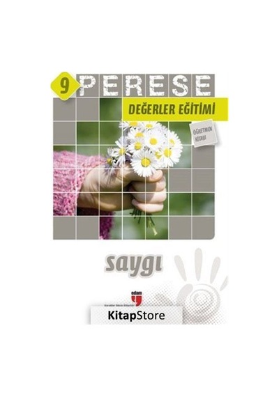 Kitapstore-Perese Değerler Eğitimi Öğretmen Kitabı 9 / Saygı / Kolektif