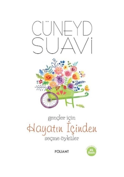 Gençler için Hayatın İçinden Seçme Öyküler - Cüneyd Suavi - Foliant