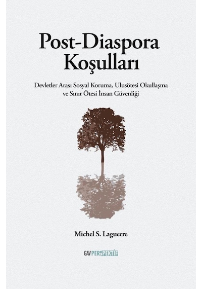 Post - Diaspora Koşulları Devletler Arası Sosyal Koruma Ulusötesi