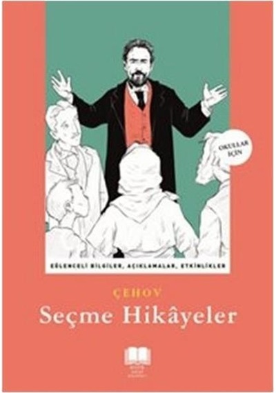 Seçme Hikayeler - Anton Çehov - Antik Okul Klasikleri