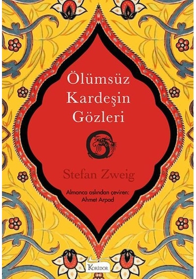Ölümsüz Kardeşin Gözleri - Bez Cilt - Stefan Zweig - Koridor Yayıncılık