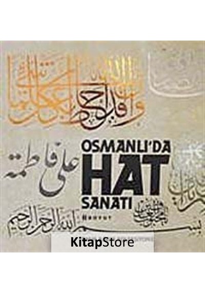 Osmanlı'da Hat Sanatı - Emin Barın Koleksiyonu- Boyut Yayın Grubu