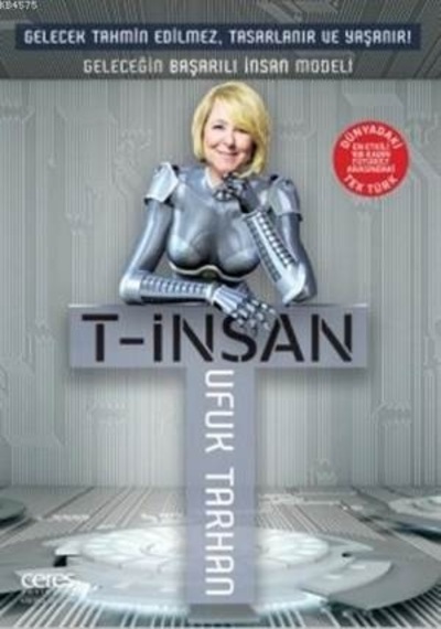 T-insan Geleceğin Başarılı İnsan Modeli Ceres Yayınları