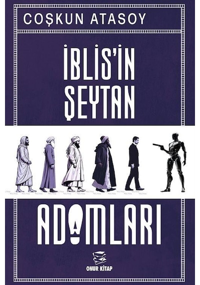 İblis'in Şeytan Adamları 2. Cilt / Coşkun Atasoy