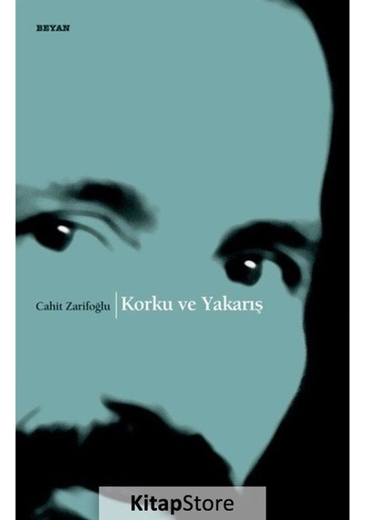 Korku Ve Yakarış / Cahit Zarifoğlu N11.24747