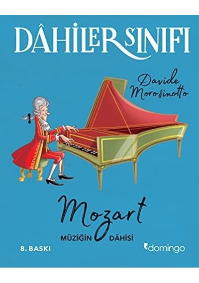 Dahiler Sınıfı - Mozart Müziğin Dahisi