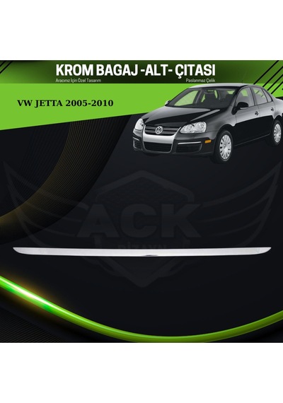 Volkswagen Jetta 2005-2010 Araca Özel Krom Bagaj Alt Çıtası Paslanmaz Çelik A+