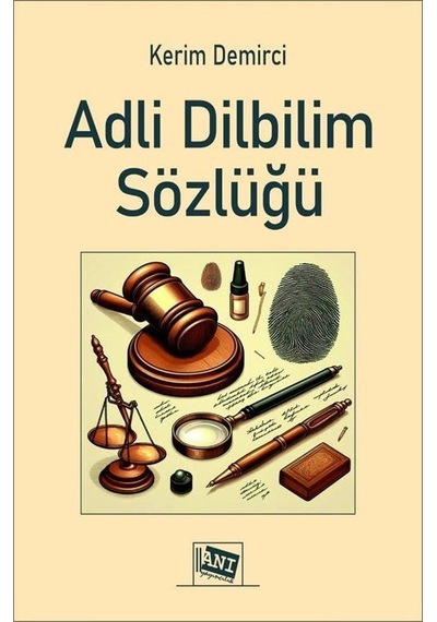 Adli Dilbilim Sözlüğü / Kerim Demirci