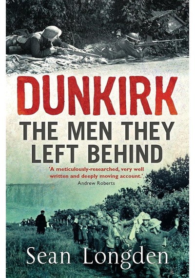 Dunkirk: The Men They Left Behind