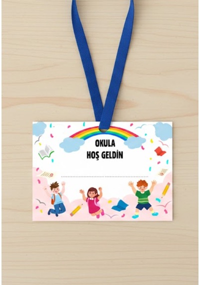 Okula Hoşgeldin Yaka İsimliği Kartı Sınıf Kartı Kalın Kart Delikli 7x9 Cm 18 Adet Çok Renkli