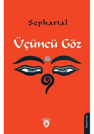 Üçüncü Göz - Sepharial - Dorlion Yayınevi