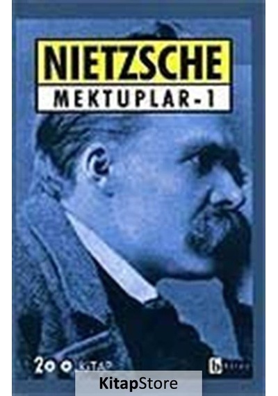 Nietzsche Mektuplar 1 - Friedrich Nietzsche - Birey Yayıncılık
