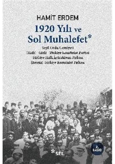 1920 Yılı Ve Sol Muhalefet / Hamit Erdem 9789755704470