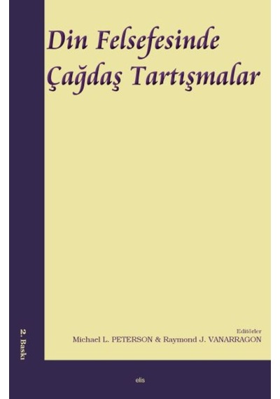 Din Felsefesinde Çağdaş Tartışmalar- Elis Yayınları