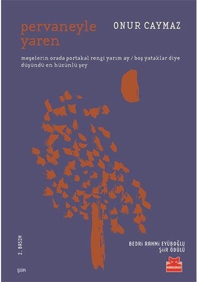 Pervaneyle Yaren - Onur Caymaz - Kırmızı Kedi