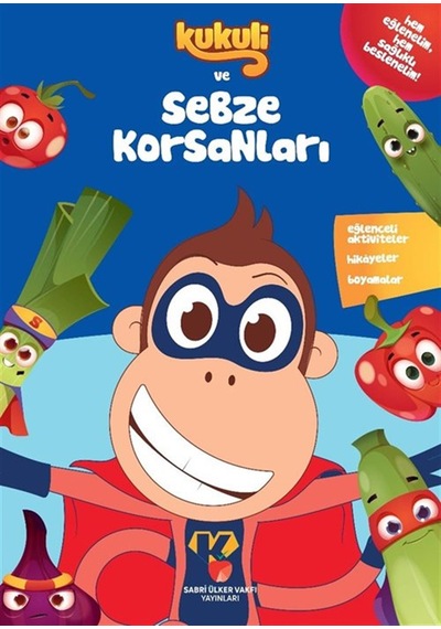 Kukuli Ve Sebze Korsanları / Kolektif
