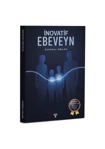 İnovatif Ebeveyn - Cumali Aslan Tahayyül Yayınları