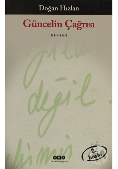 Güncelin Çağrısı - Doğan Hızlan