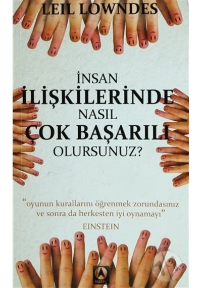 İnsan İlişkilerinde Nasıl Çok Başarılı Olursunuz? (cep Boy)