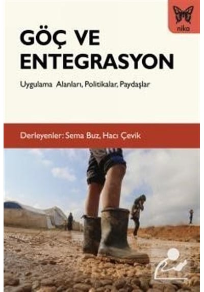 Göç ve Entegrasyon / Hacı Çevik