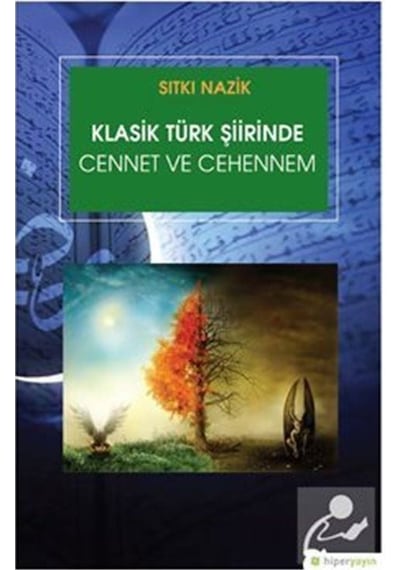 Klasik Türk Şiirinde Cennet ve Cehennem - Sıtkı Nazik - Hiperlink