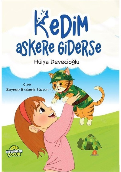 Kedim Askere Giderse / Hülya Devecioğlu
