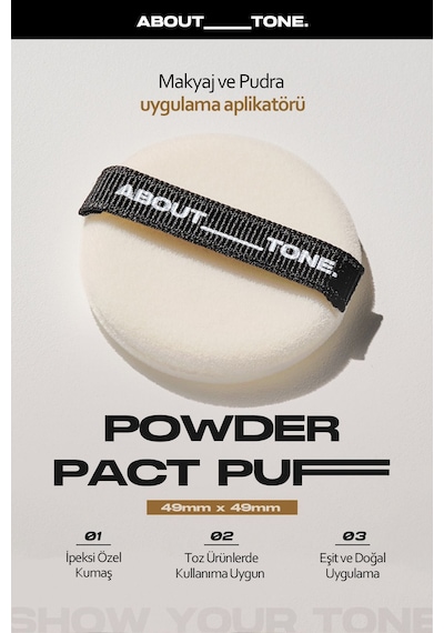 About Tone Makyaj ve Pudra Uygulama Aplikatörü About Tone Powder Pact Puff