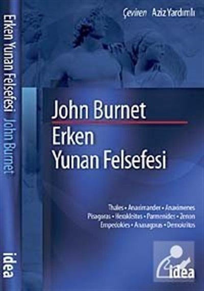 Erken Yunan Felsefesi - John Burnet - İdea Yayınevi