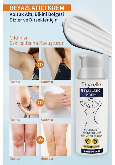 Thyrelle Cilt Beyazlatıcı Kararma ve Renk Eşitsizliklerine Karşı Etkili Bakım Kremi 50 ML