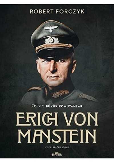 Erich Von Manstein: Osprey Büyük Komutanlar