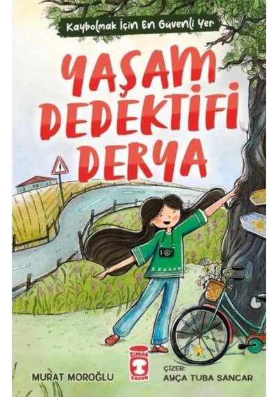 Yaşam Dedektifi Derya / Timaş Çocuk / Murat Moroğlu
