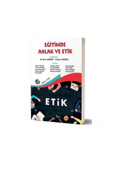 Eğitimde Ahlak ve Etik - Eğiten Kitap