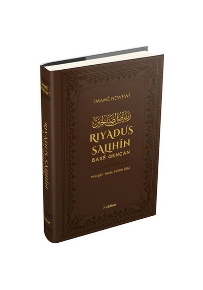 Riyadus Salıhin Baxe Qencan - İmame Newewi - Nubihar Yayınları