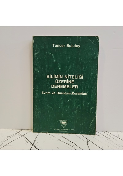 Bilimin Niteliği Üzerine Denemeler Evrim Ve Quantum Kuramları