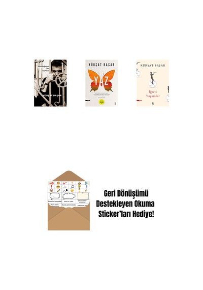 Konuştuğumuz Gibi Uzaklara + Yaz + İğreti Yaşamlar + Okuma Sticker'ları