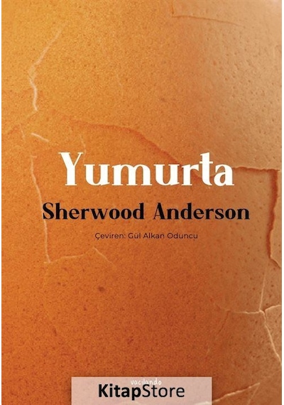 Yumurta - Sherwood Anderson - Vacilando Kitap