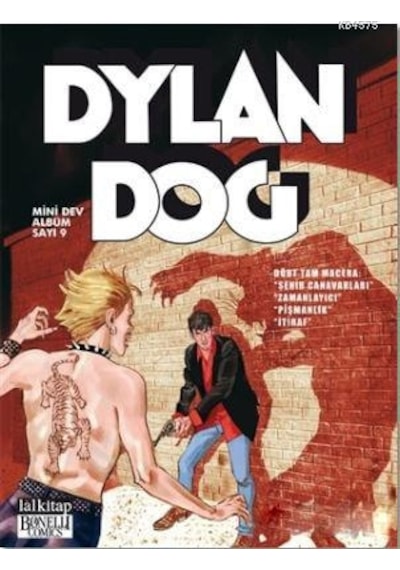 Dylan Dog Mini Dev Albüm 9; Şehir Canavarları - Zamanlayıcı - Pişmanlık - İtiraf - Luigi Mignacco