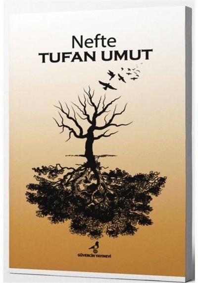 Nefte - Tufan Umut - Güvercin Yayınevi