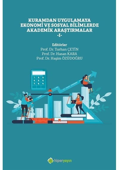 Kuramdan Uygulamaya Ekonomi ve Sosyal Bilimlerde Akademik Araştırmalar- 1- Hiperlink