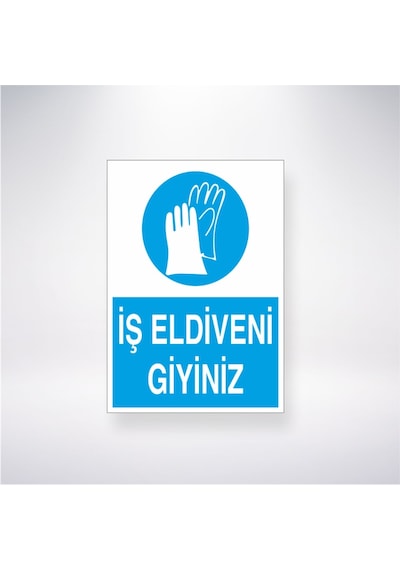 İş Eldiveni Giyiniz 21x28 Arkası Yapışkanlı Sticker