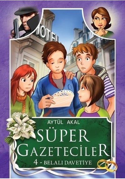 Süper Gazeteciler 4 - Belalı Davetiye - Aytül Akal