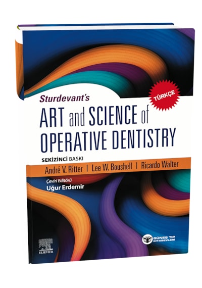 Sturdevant's Art And Science Of Operative Dentistry - Türkçe